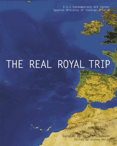 Book cover for The Real Royal Trip/El Real Viaje Real