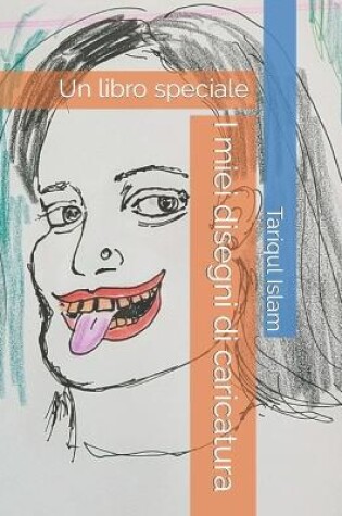 Cover of I miei disegni di caricatura