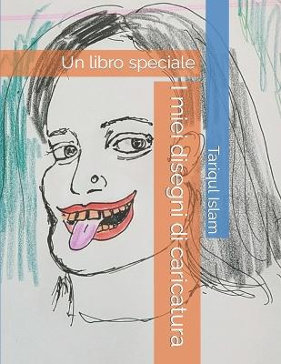 Book cover for I miei disegni di caricatura