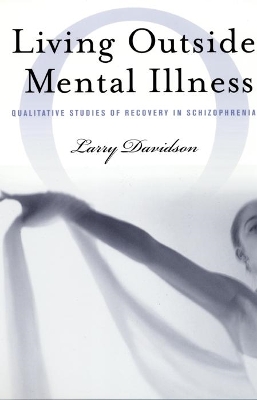 Cover of Living Outside Mental Illness