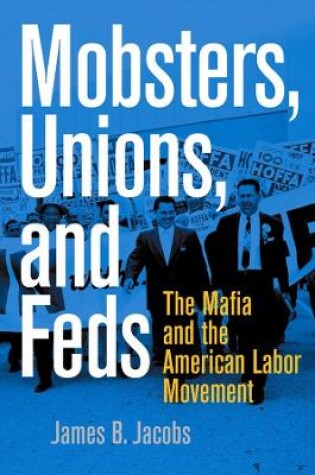 Cover of Mobsters, Unions, and Feds