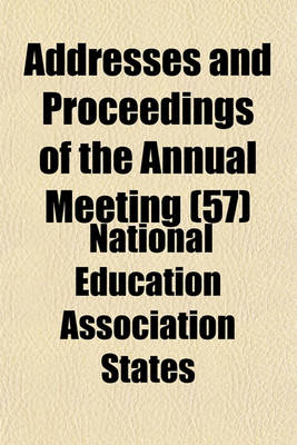 Book cover for Addresses and Proceedings of the Annual Meeting (57)