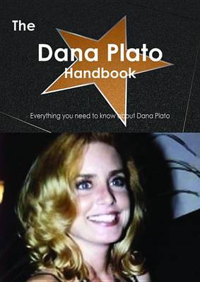 Book cover for The Dana Plato Handbook - Everything You Need to Know about Dana Plato