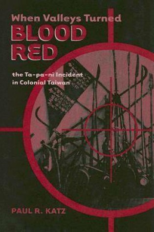 Cover of When Valleys Turned Blood Red