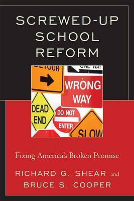 Book cover for Screwed-Up School Reform