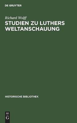 Book cover for Studien Zu Luthers Weltanschauung