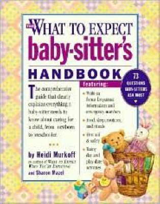 Book cover for The What to Expect Baby-Sitter's Handbook