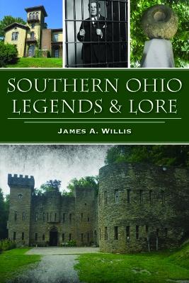 Book cover for Southern Ohio Legends & Lore