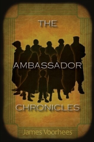 Cover of The Ambassador Chronicles