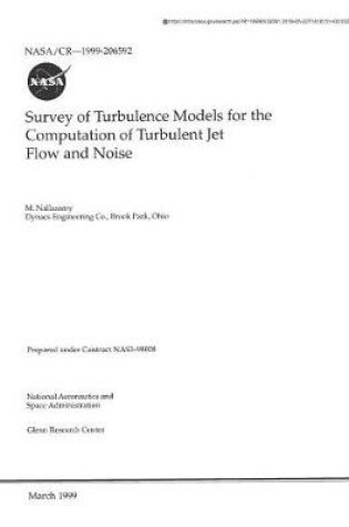 Cover of Survey of Turbulence Models for the Computation of Turbulent Jet Flow and Noise