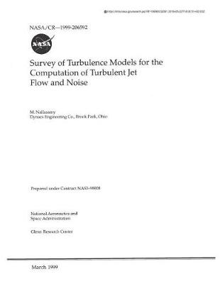 Book cover for Survey of Turbulence Models for the Computation of Turbulent Jet Flow and Noise