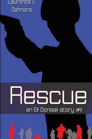 Cover of Rescue (an Ell Donsaii story #11)