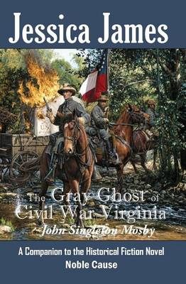 Book cover for The Gray Ghost of Civil War Virginia
