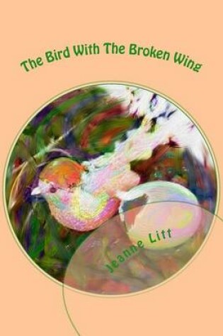 Cover of The Bird With The Broken Wing