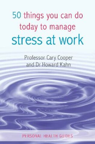 Cover of 50 Things You Can Do Today to Manage Stress at Work