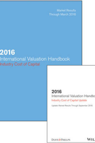 Cover of 2016 International Valuation Handbook - Industry Cost of Capital + Semiannual PDF Update (Set)