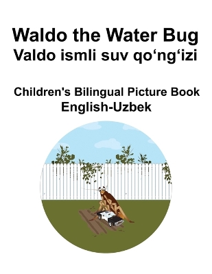 Book cover for English-Uzbek Waldo the Water Bug / Valdo ismli suv qoʻngʻizi Children's Bilingual Picture Book