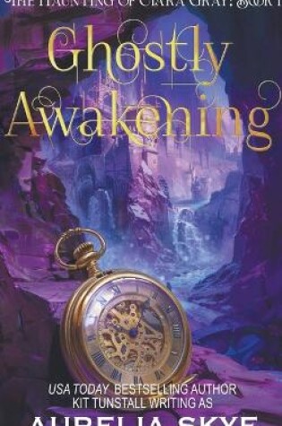 Cover of Ghostly Awakening