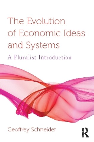 Cover of The Evolution of Economic Ideas and Systems