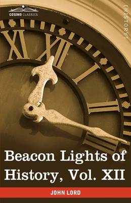 Book cover for Beacon Lights of History, Vol. XII