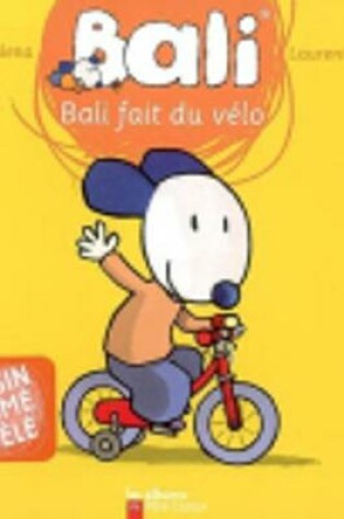 Cover of Bali fait du velo