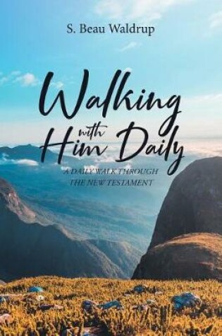 Cover of Walking with Him Daily