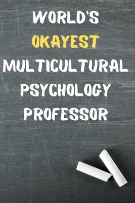 Book cover for World's Okayest Multicultural Psychology Professor