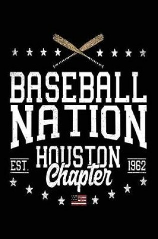 Cover of Baseball Nation Houston Chapter Est 1962