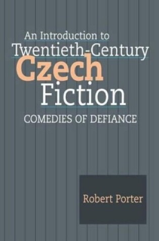 Cover of Introduction to Twentieth-Century Czech Fiction