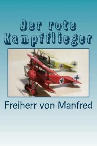 Cover of Der Rote Kampfflieger