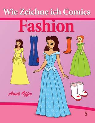 Book cover for Wie Zeichne ich Comics - Fashion