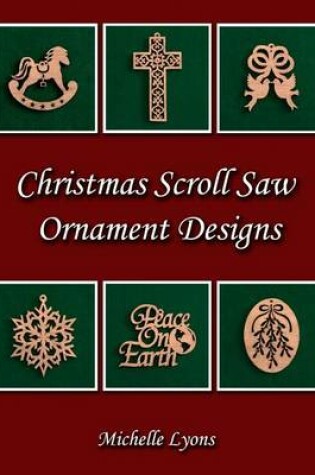 Cover of Christmas Scroll Saw Ornament Designs