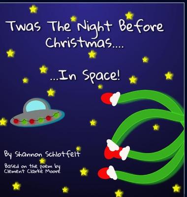 Book cover for Twas the Night Before Christmas in Space