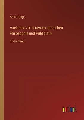 Book cover for Anekdota zur neuesten deutschen Philosophie und Publicistik