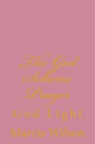 Cover of The God Scheme Prayer