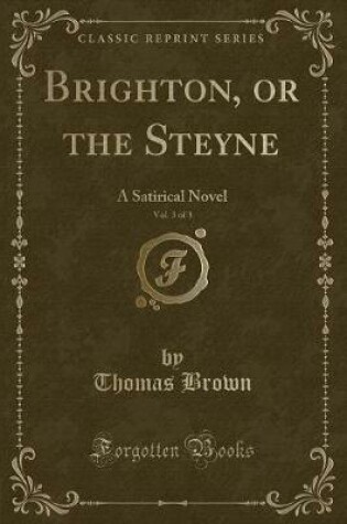 Cover of Brighton, or the Steyne, Vol. 3 of 3