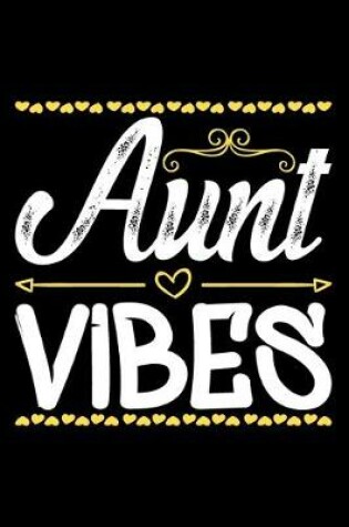 Cover of Aunt Vibes