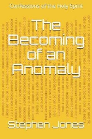 Cover of The Becoming of an Anomaly