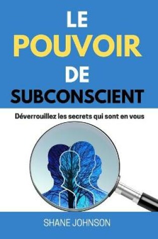Cover of Le Pouvoir de Subconscient