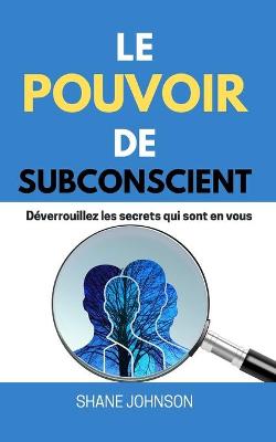 Book cover for Le Pouvoir de Subconscient