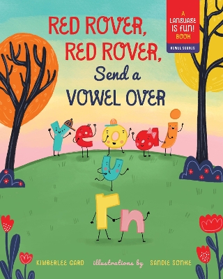 Cover of Red Rover, Red Rover, Send a Vowel Over