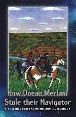 Cover of How Ocean Merlani Stole their Navigator