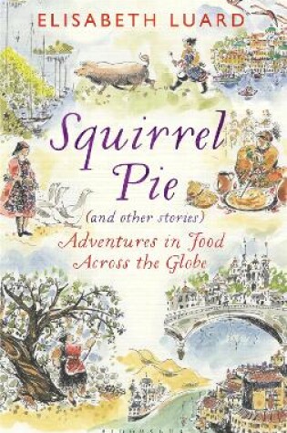 Cover of Squirrel Pie (and other stories)