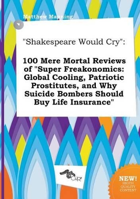 Book cover for Shakespeare Would Cry