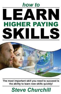 Book cover for How to Learn Higher Paying Skills