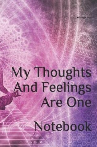 Cover of My Thoughts and Feelings Are One