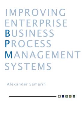 Book cover for Improving Business Process Management Systems