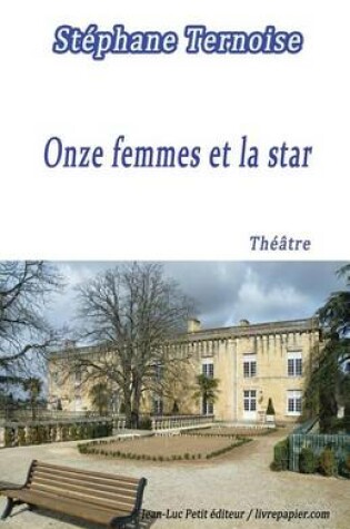 Cover of Onze Femmes Et La Star