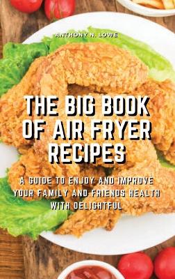 Book cover for The Big Book of Air Fryer Recipes