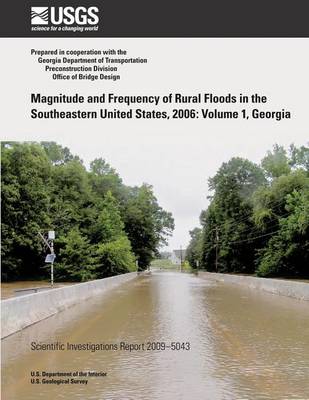 Book cover for Magnitude and Frequency of Rural Floods in the Southeastern United States, 2006